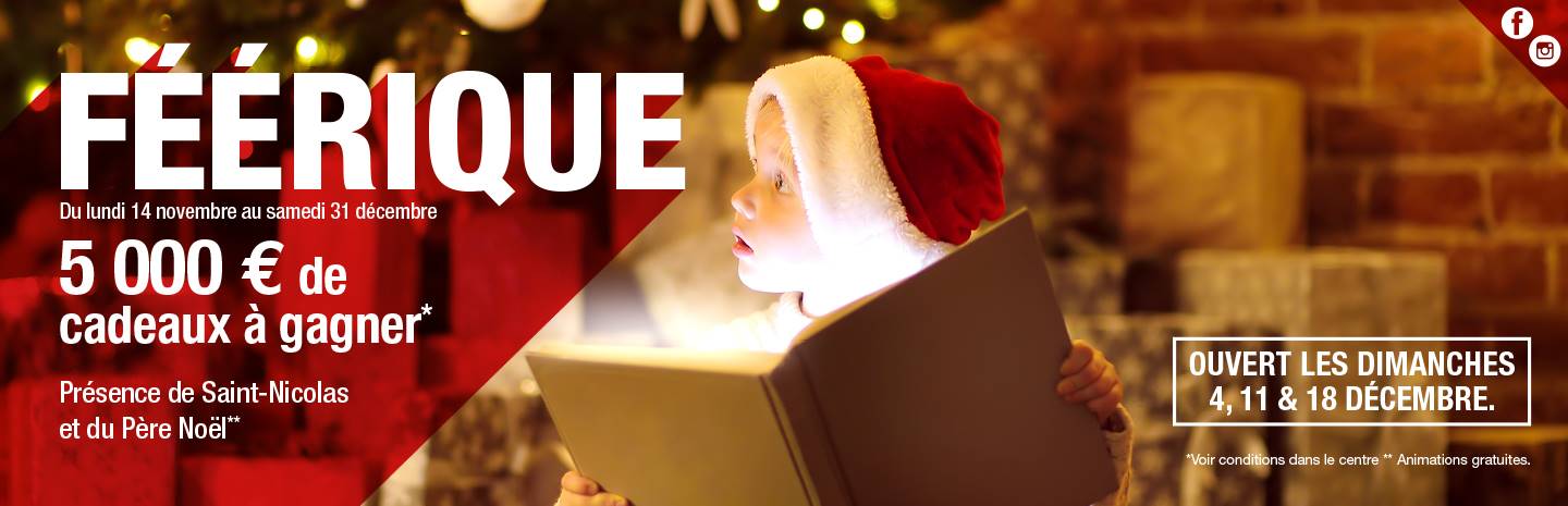Photo avec le Père Noël,marché de Noël, ouvert les dimanches, 5000 € de cadeaux à gagner et calendrier de l'avent en ligne.