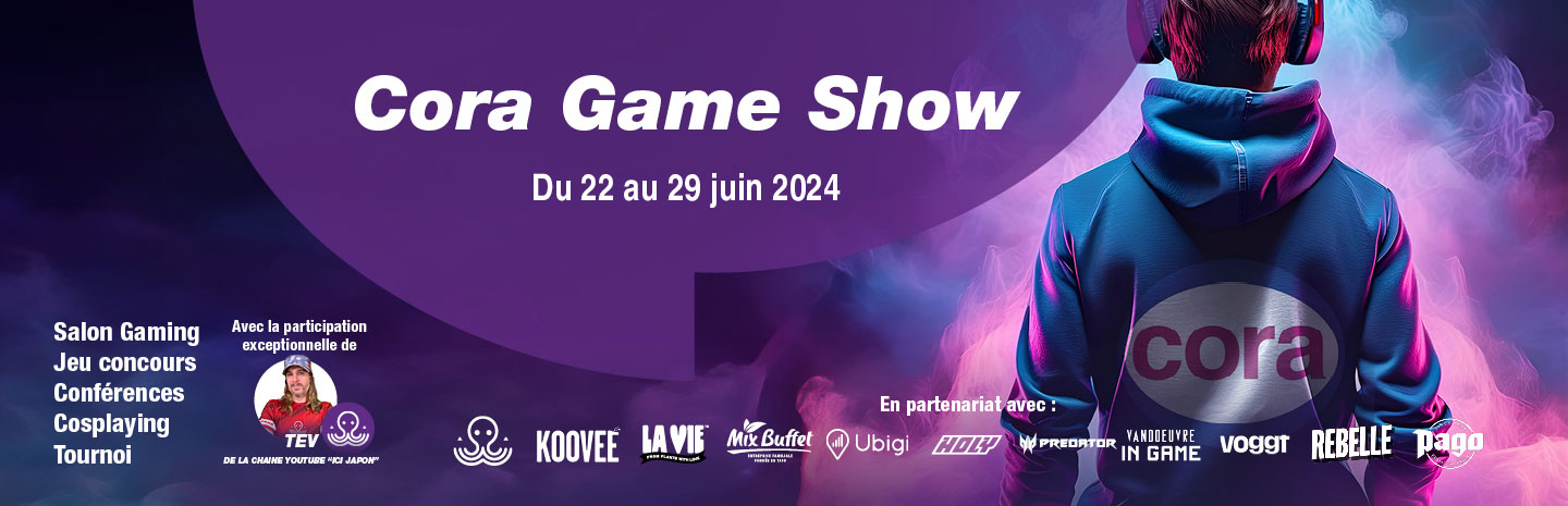 Cora Game Show centre commercial Shop'in Houdemont du 22 au 29 juin