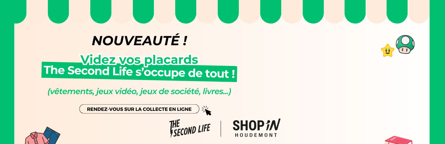 The Second Life Shop&#039;in Houdemont