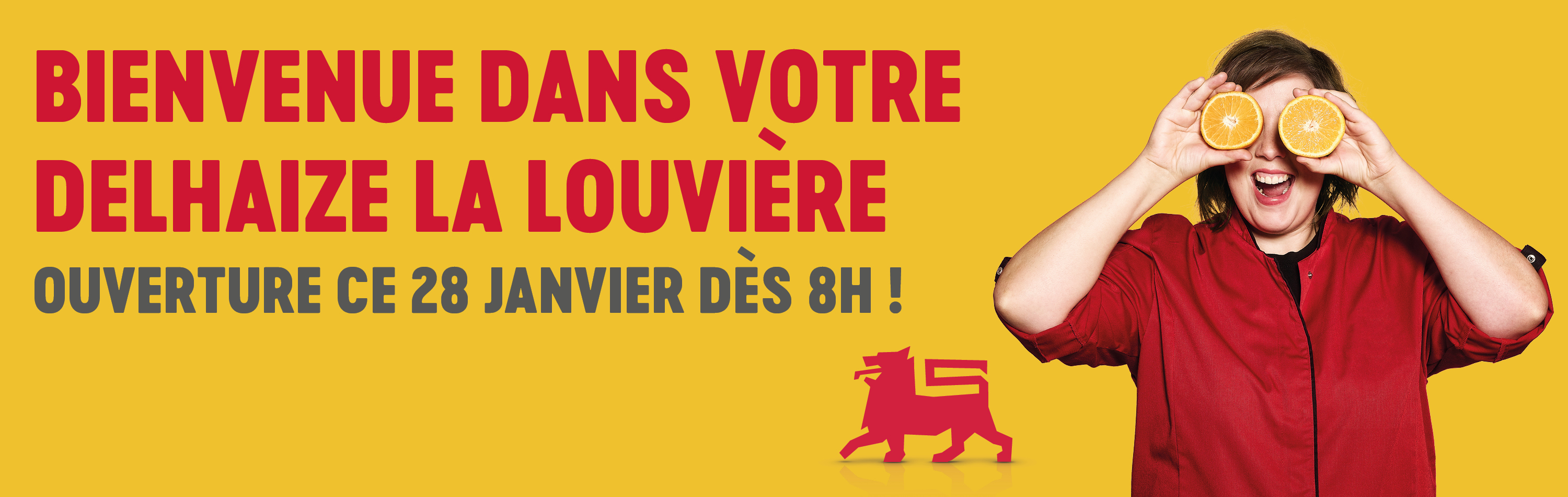 Bienvenue dans votre Delhaize La Louvière