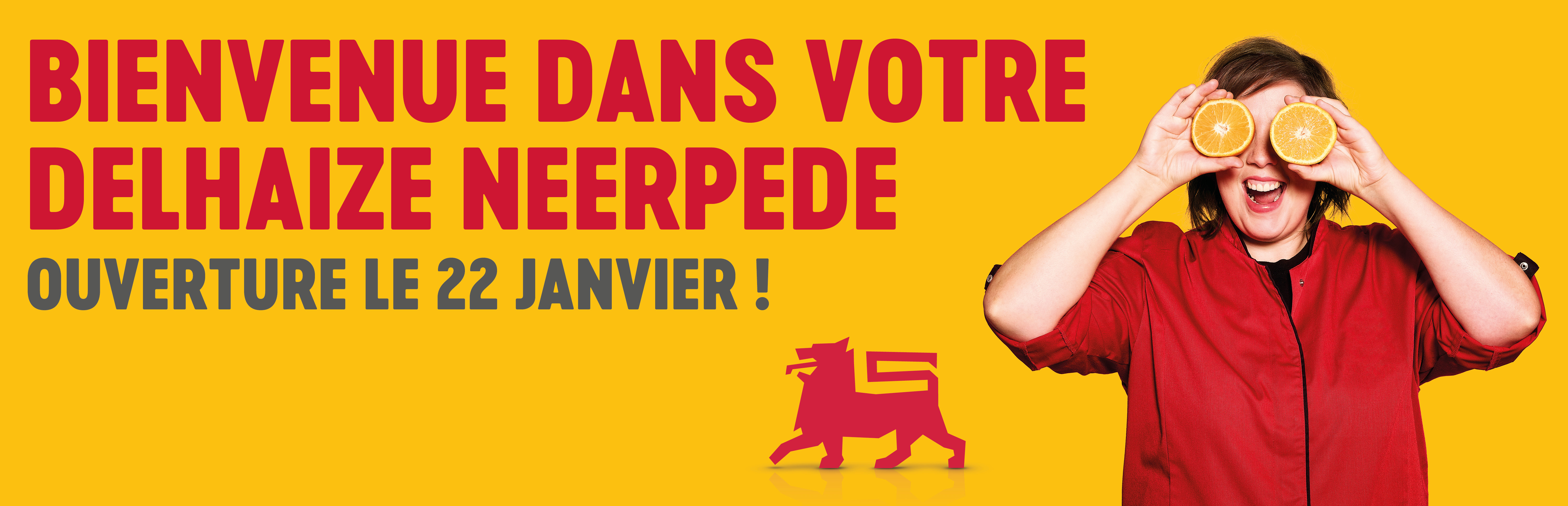 Bienvenue dans votre Delhaize Neerpede