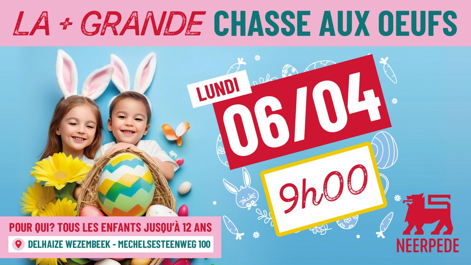 Delhaize Neerpede - La grande chasse aux oeufs