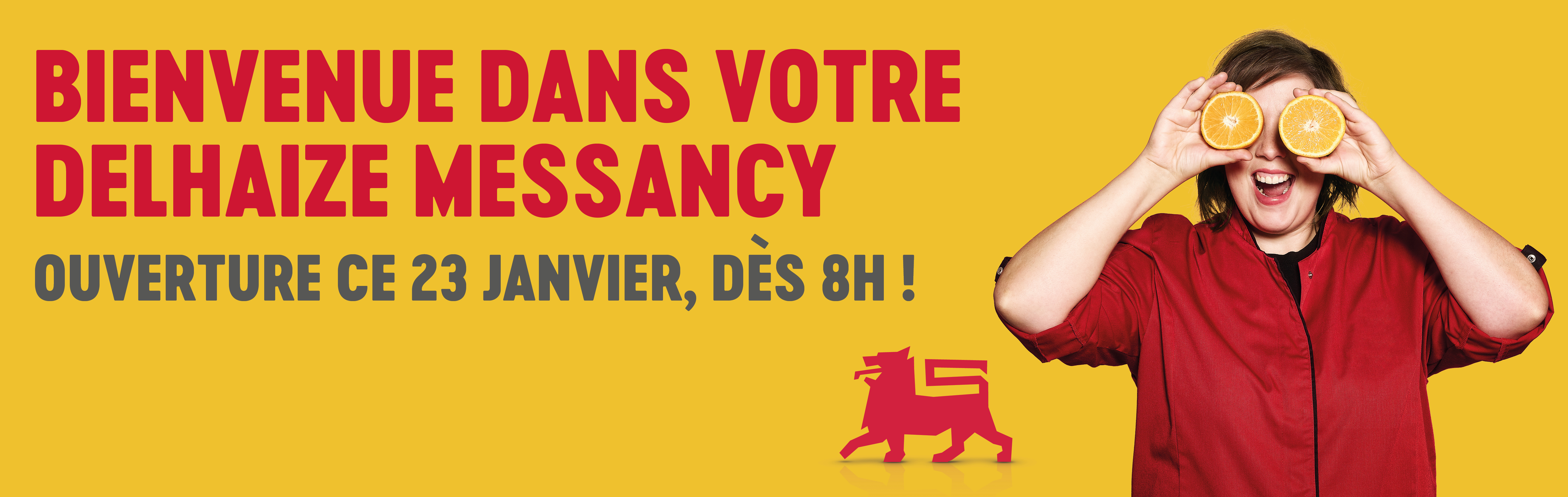 Bienvenue dans votre Delhaize Messancy