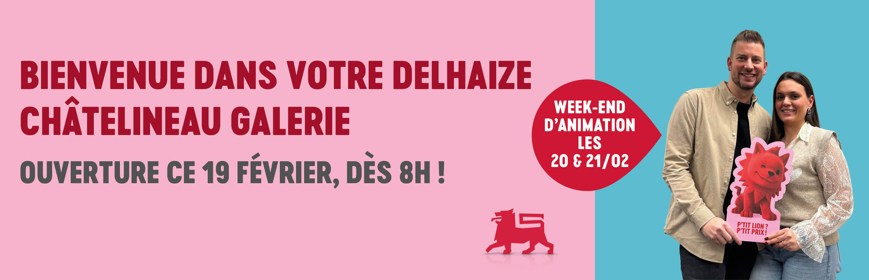 Bienvenue dans votre Delhaize Châtelineau Galerie