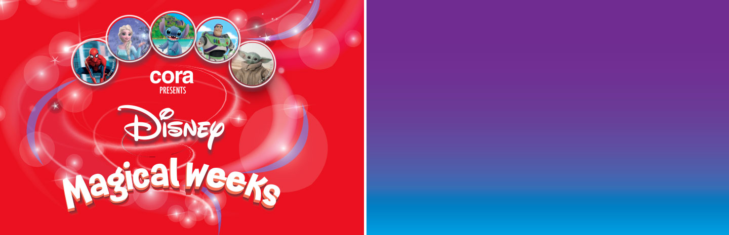 Van 6 tot 19 mei zijn het de Disney Magical Weeks in je cora-hypermarkt ✨