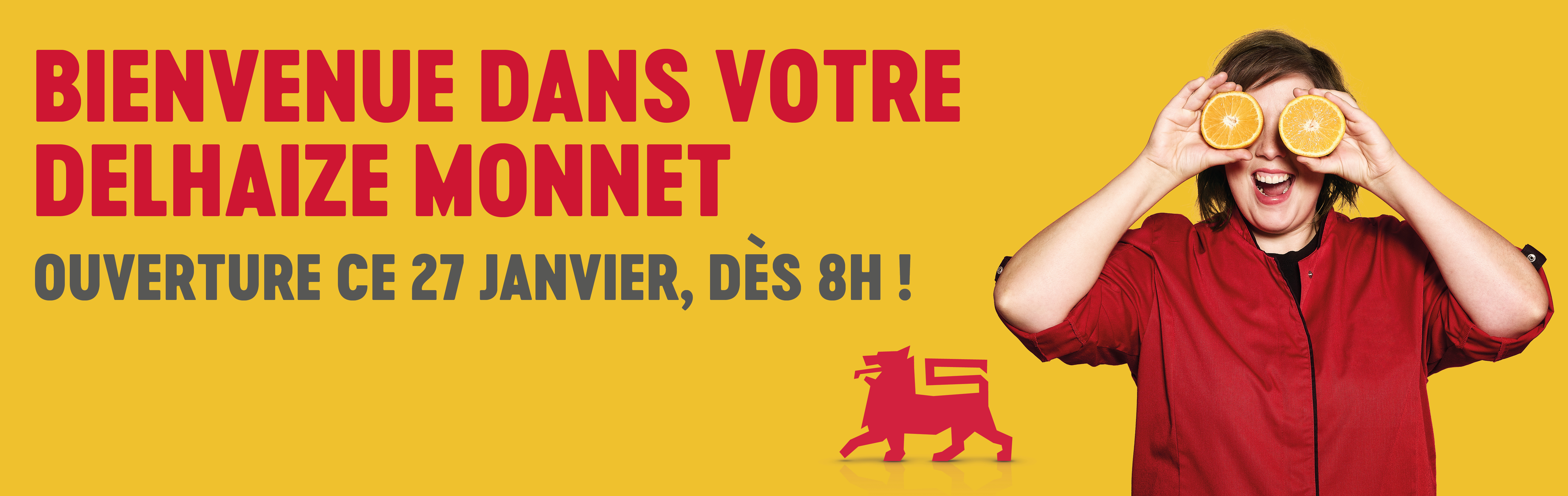 Bienvenue dans votre Delhaize Monnet